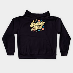 Stellar Dad  | Father's Day  | Dad Lover gifts Kids Hoodie